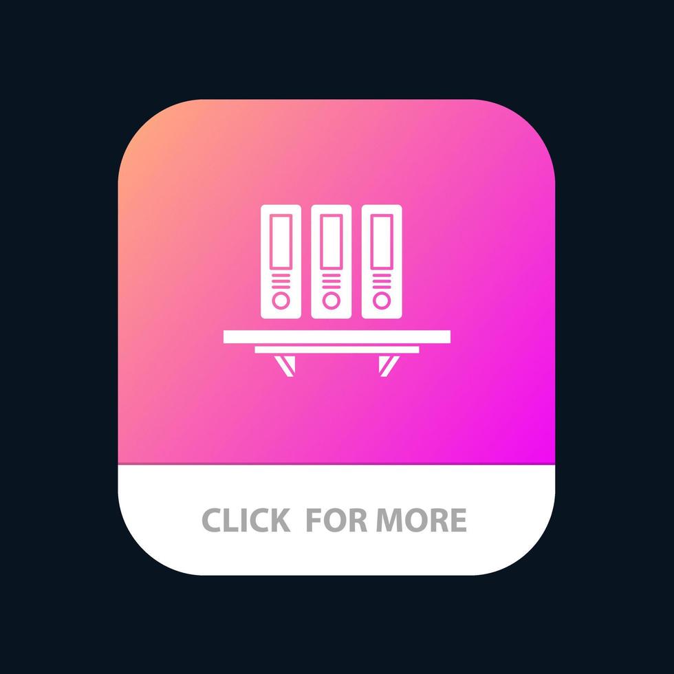 Files Archive Data Database Documents Folders Storage Mobile App Button Android and IOS Glyph Version vector
