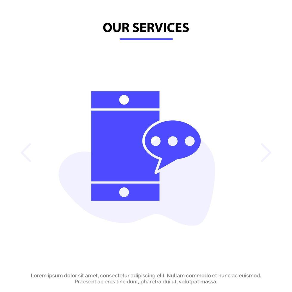 Our Services Mobile Chatting Cell Solid Glyph Icon Web card Template vector