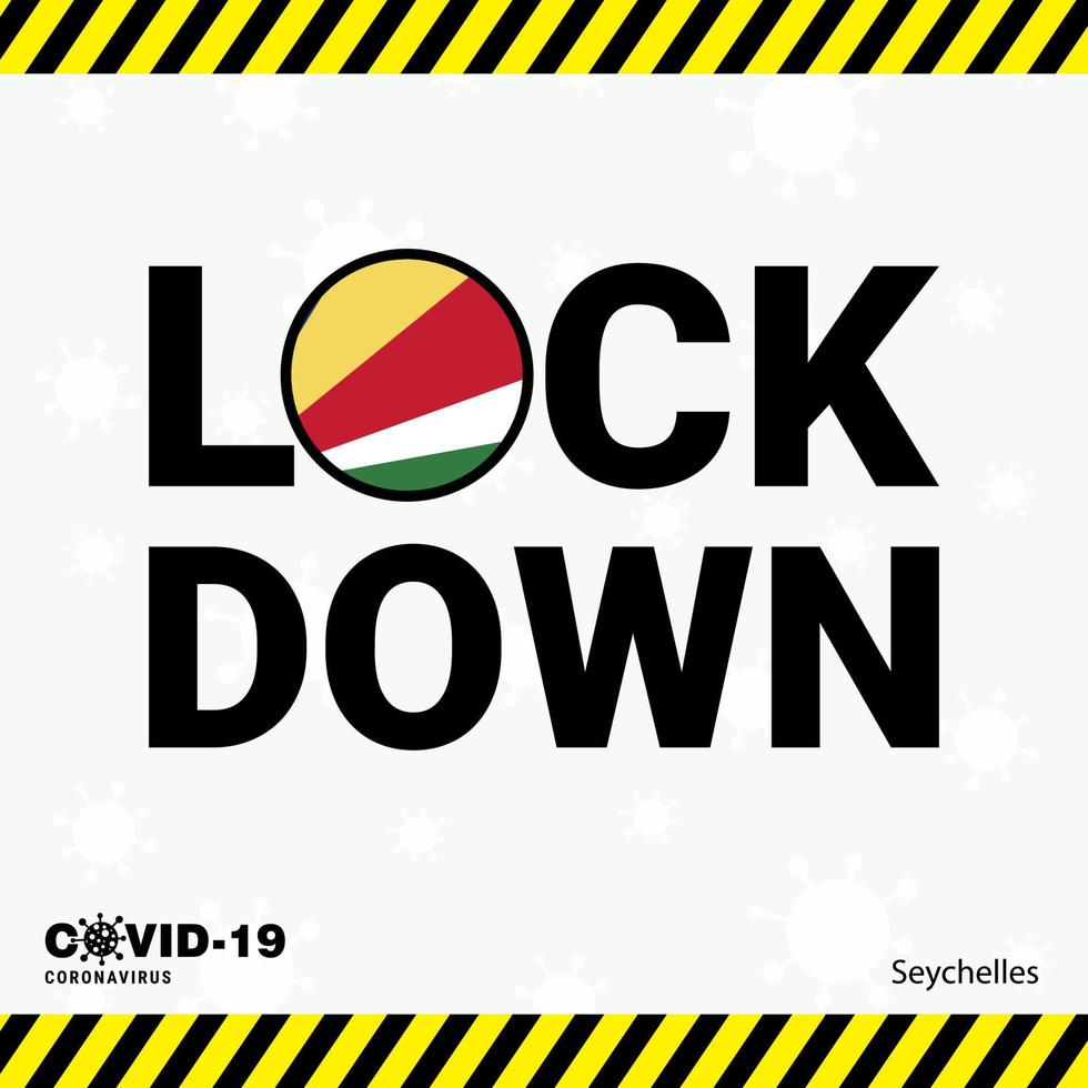 Coronavirus Seychelles Lock DOwn Typography with country flag Coronavirus pandemic Lock Down Design vector