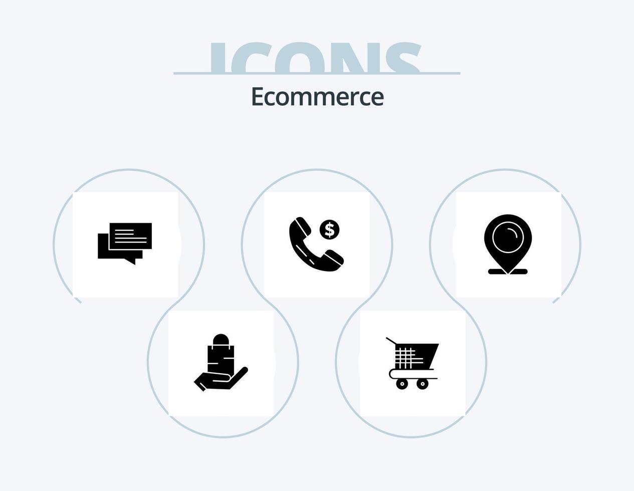 Ecommerce Glyph Icon Pack 5 Icon Design. ecommerce. location. chat. shopping. ecommerce vector