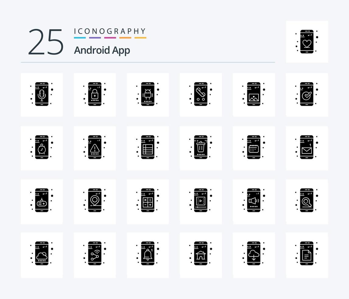 Android App 25 Solid Glyph icon pack including app. phone. android. mobile. app vector