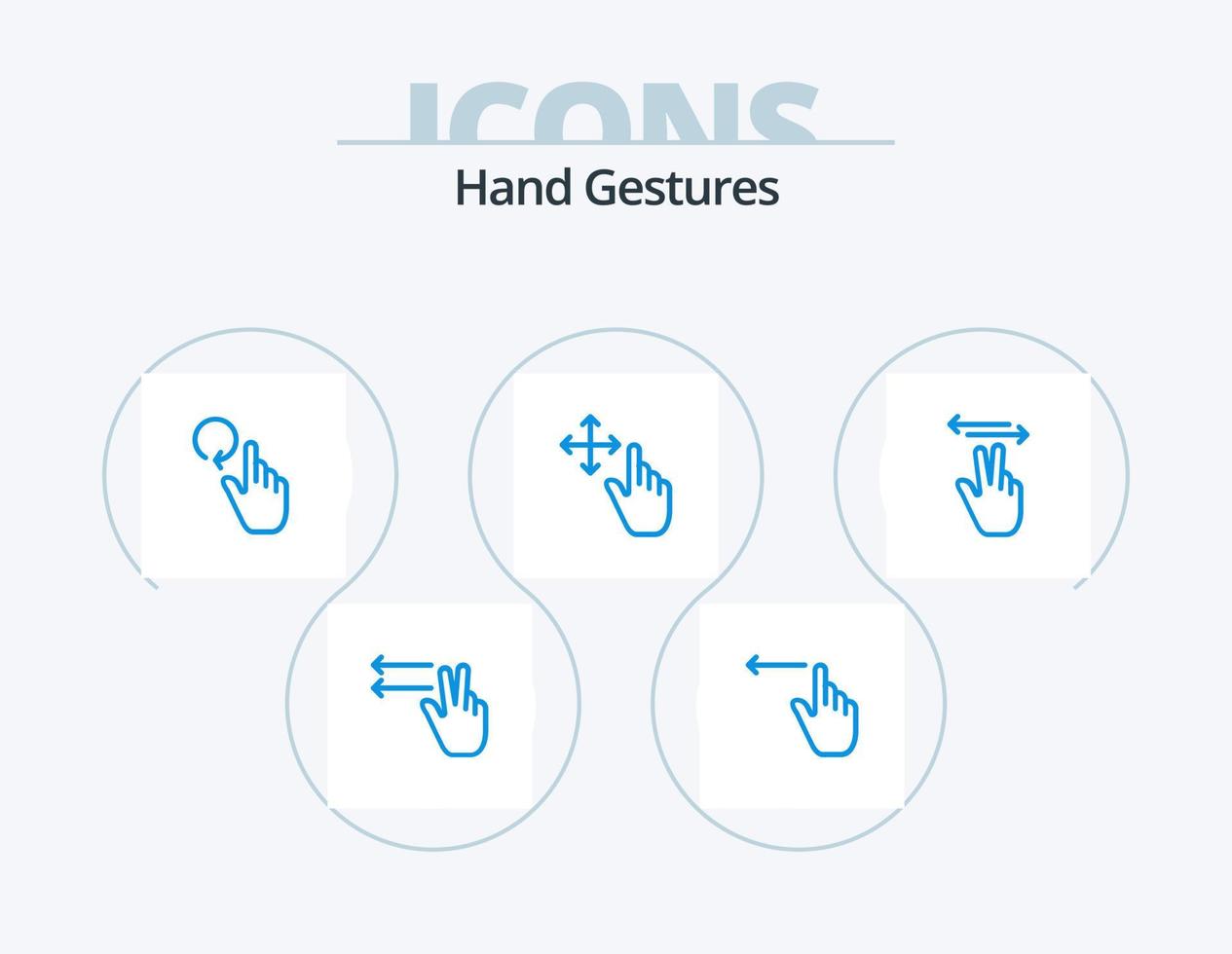 Hand Gestures Blue Icon Pack 5 Icon Design. touch. hand. finger. gestures. gesture vector