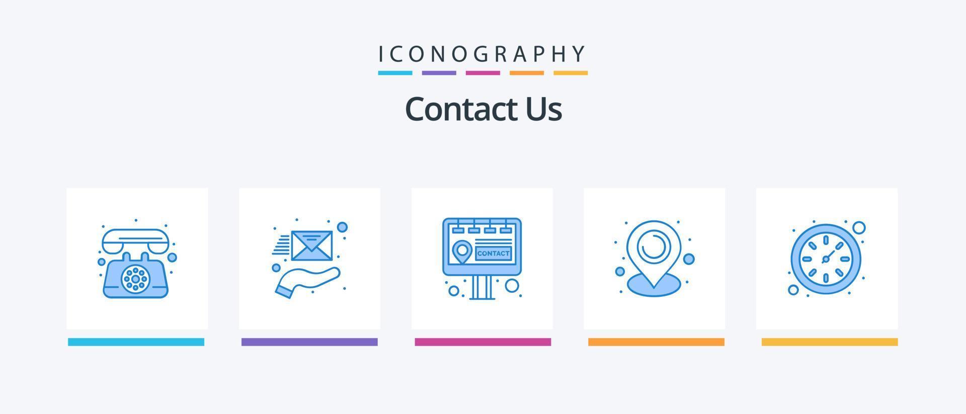 Contact Us Blue 5 Icon Pack Including . time. billboard. clock. map. Creative Icons Design vector