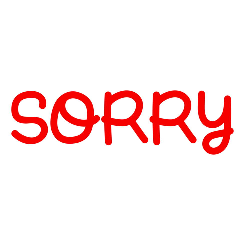 Hand drawn Sorry lettering on Transparent Background png