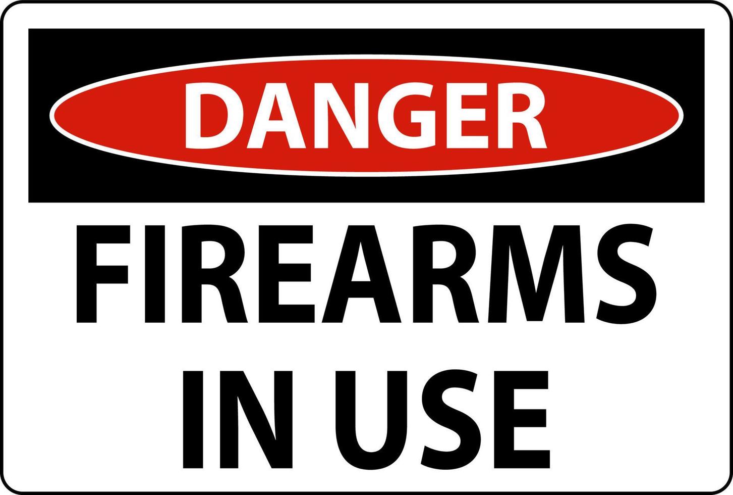 Danger Firearms Allowed Sign Firearms In Use vector