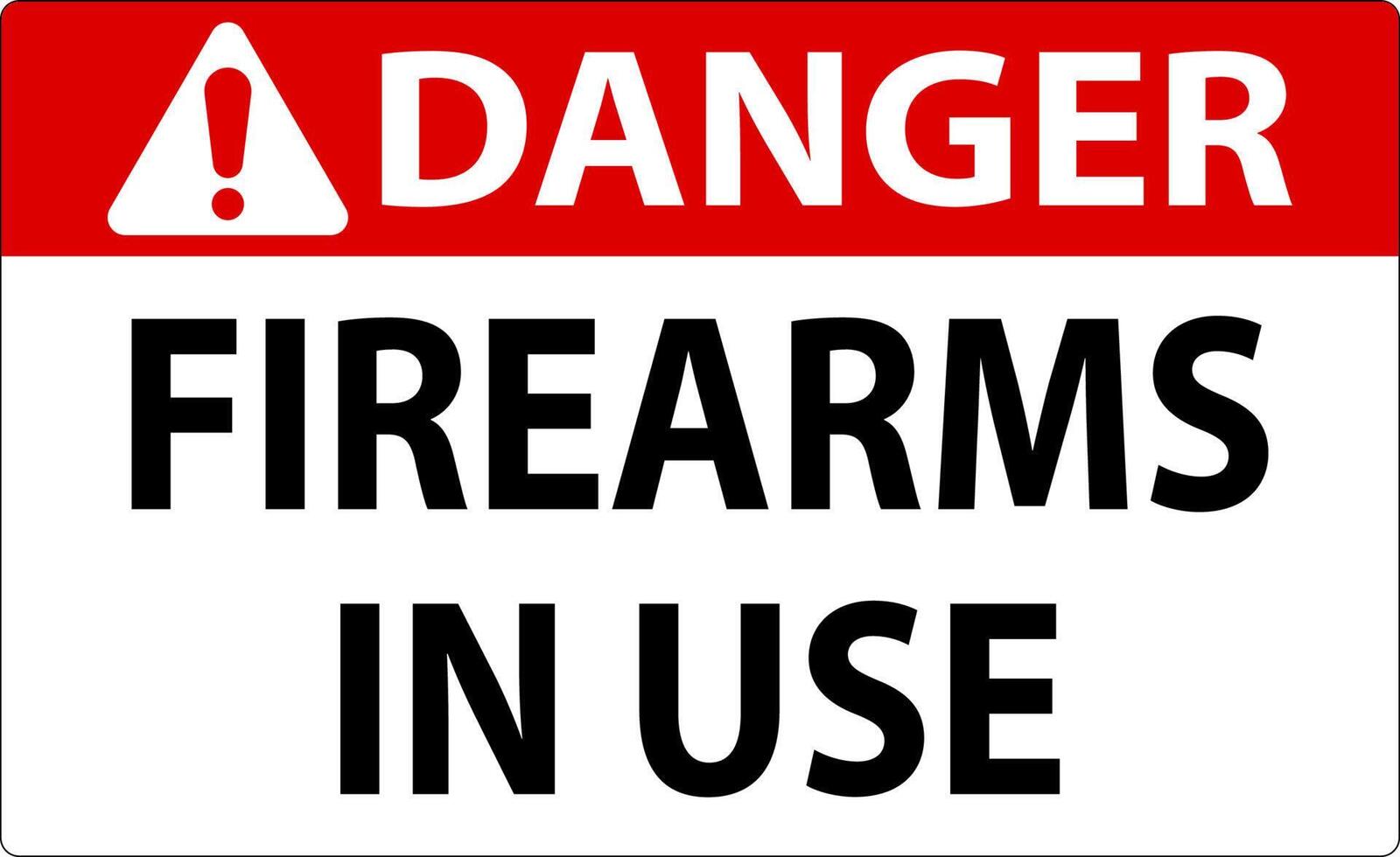 Danger Firearms Allowed Sign Firearms In Use vector