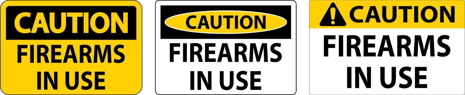 Caution Firearms Allowed Sign Firearms In Use vector