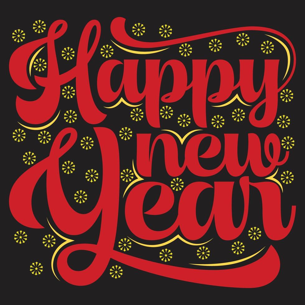 letras coloridas feliz año nuevo o diseño de camiseta de tipografía de año nuevo dibujado a mano. bienvenido feliz año nuevo. vector