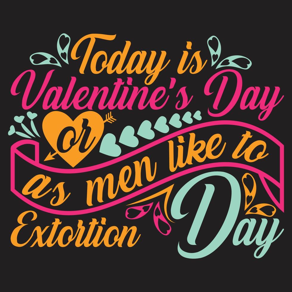 Happy valentines day typography lettering romantic lettering of love tshirt vector