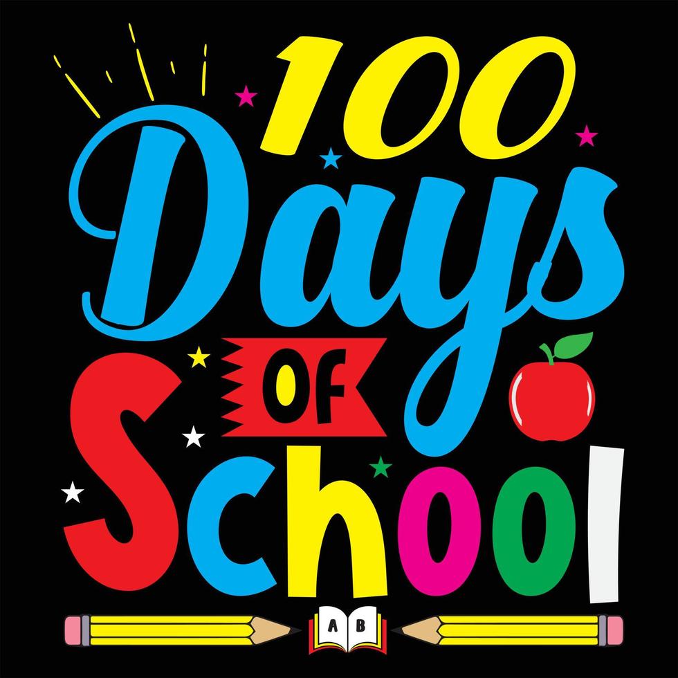 100 días de escuela letras tipografía diseño de camiseta o caligráfico 100 días de fondo escolar vector