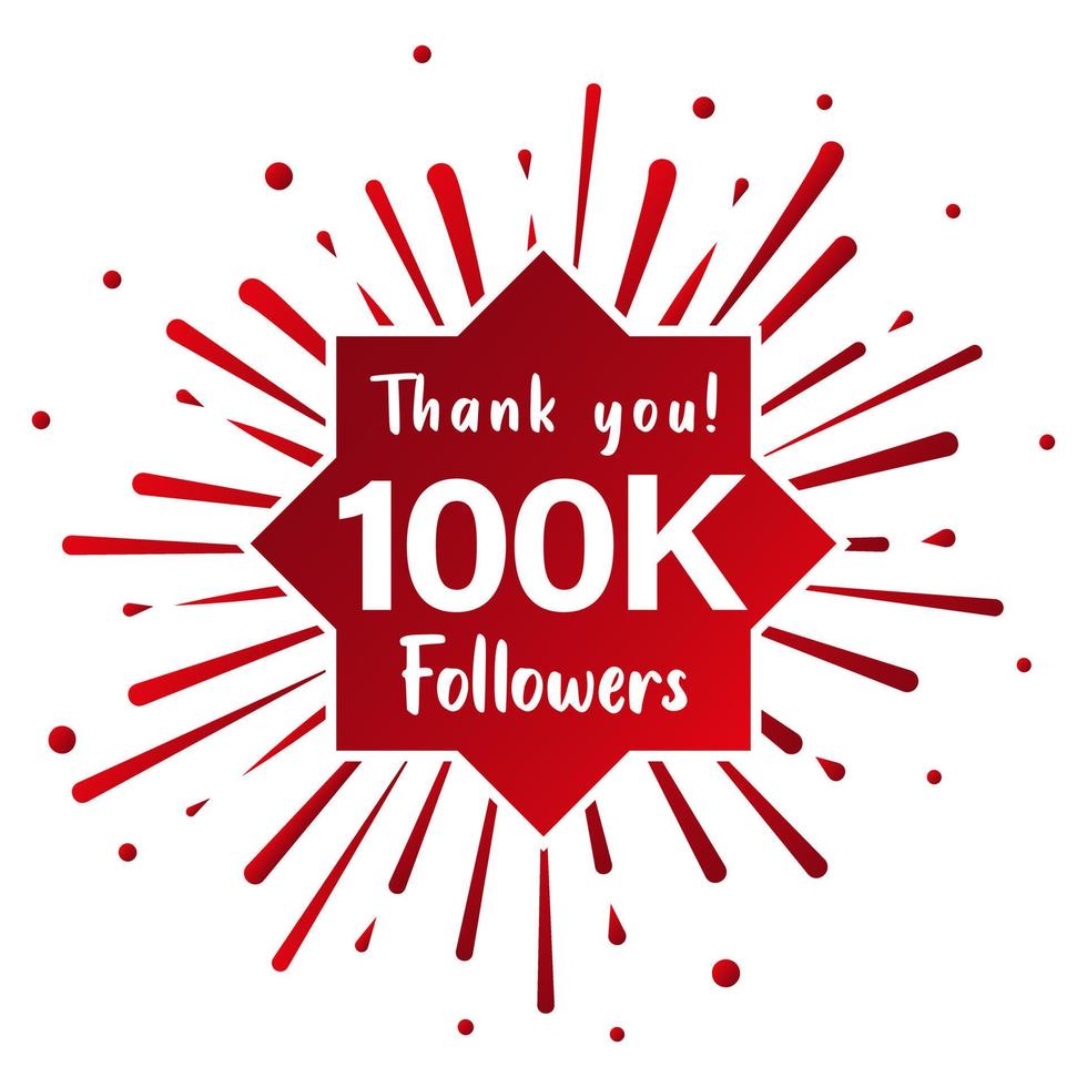 Thank you 100.000 followers. Social media concept. 100k followers celebration template. Vector design