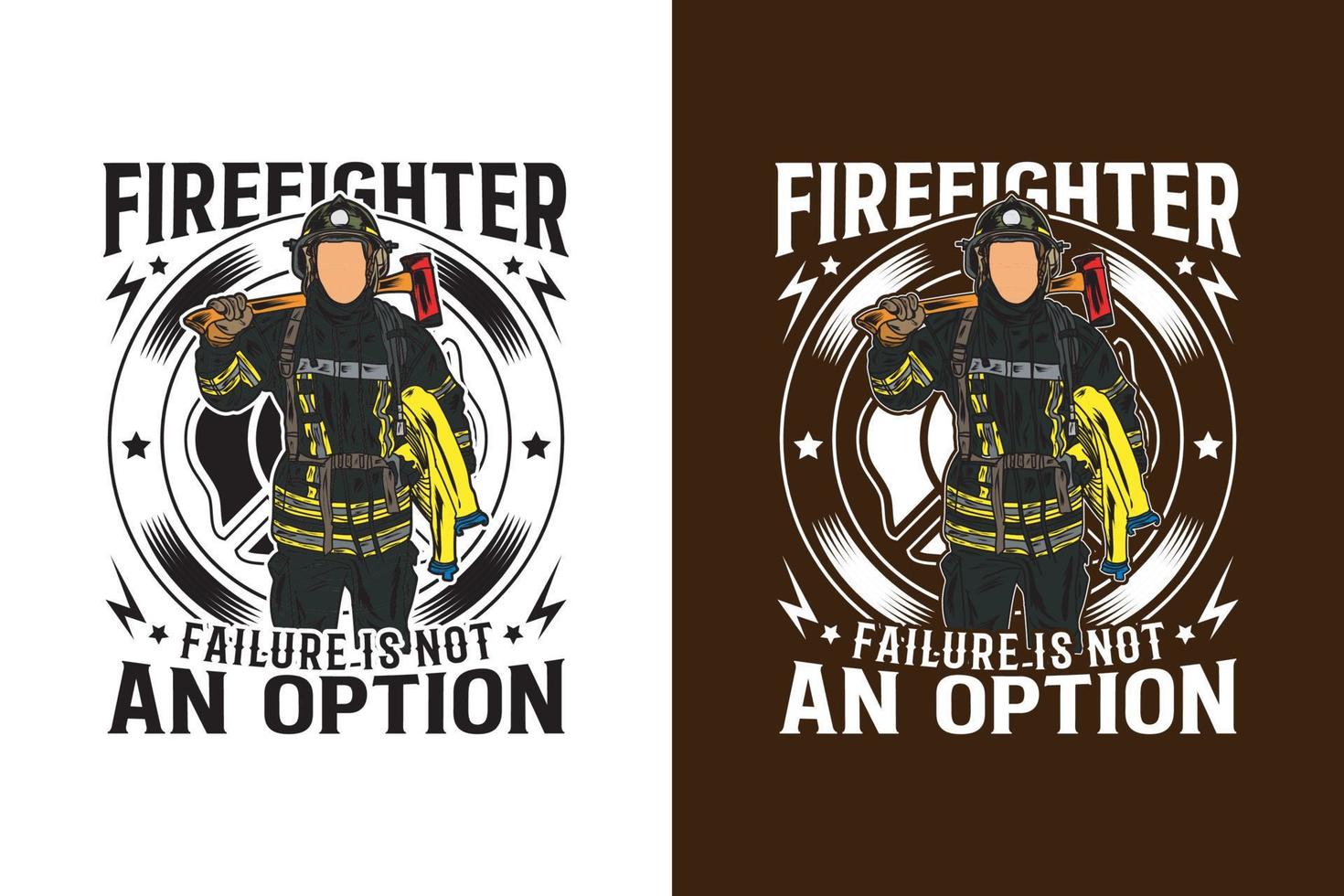 Firefighter Failure Is Not An Option Design vector