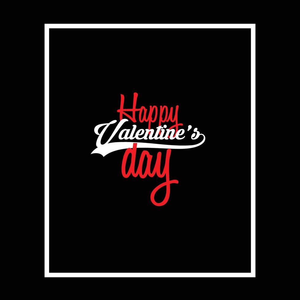 Valentines day typography tshirt design vector