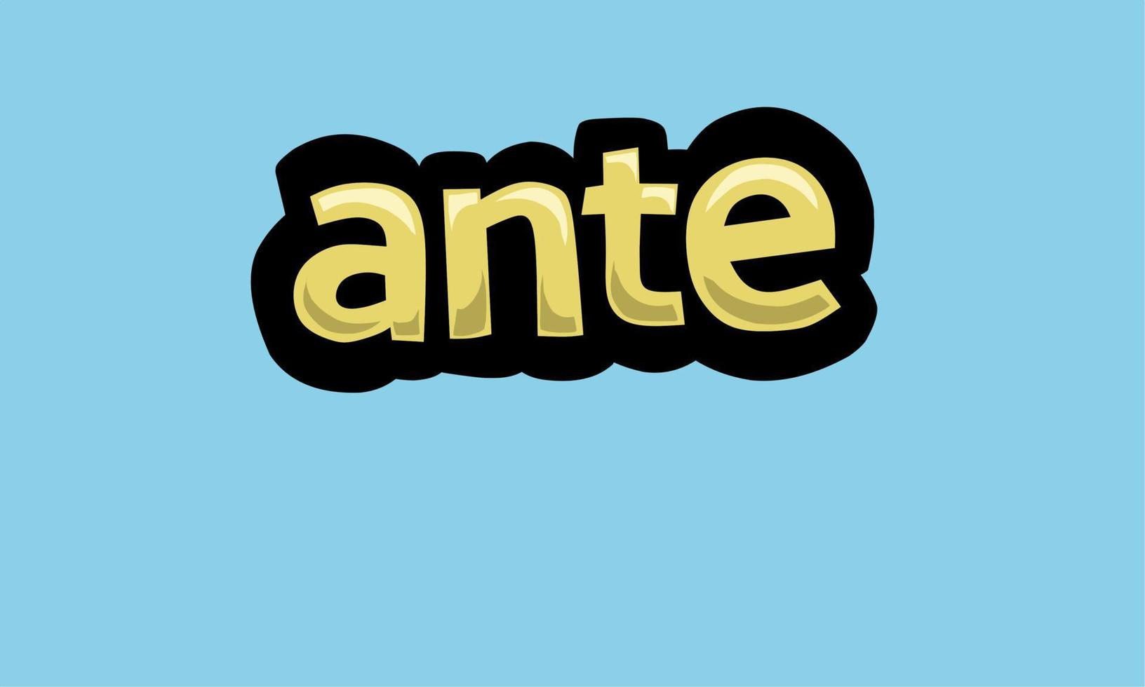 ANTE writing vector design on a blue background