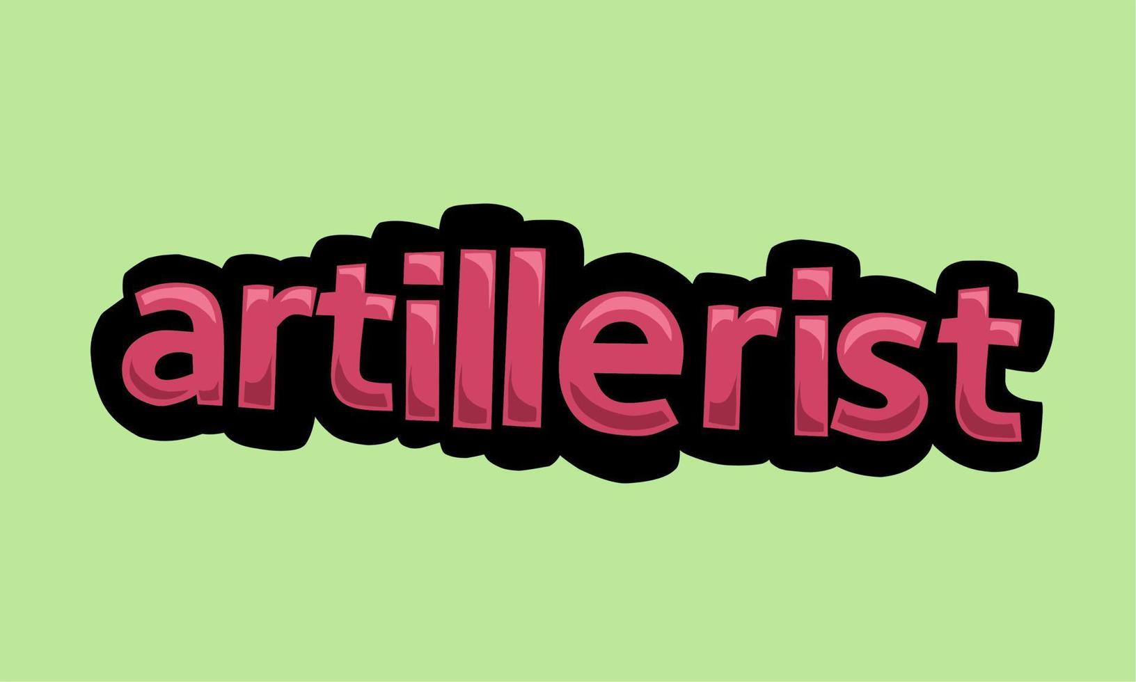 ARTILLERIST writing vector design on a green background