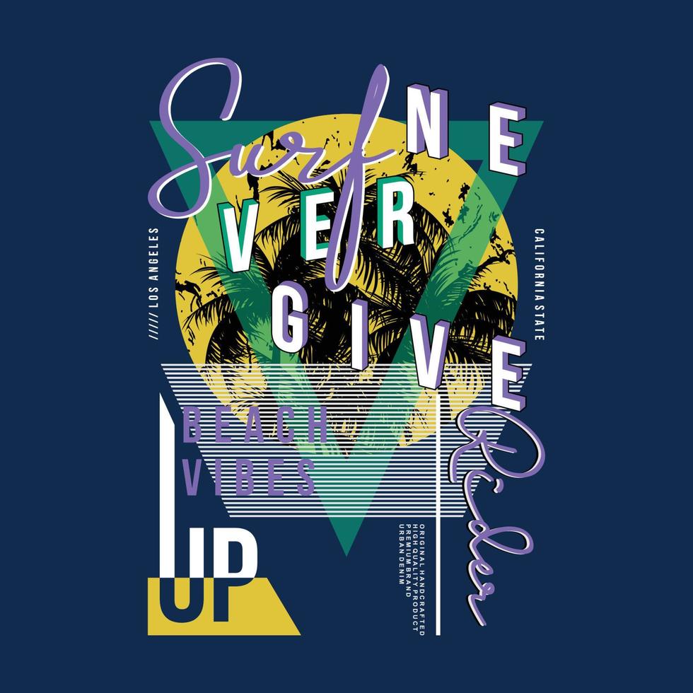 never give up, surf rider abstract graphic vector t shirt print