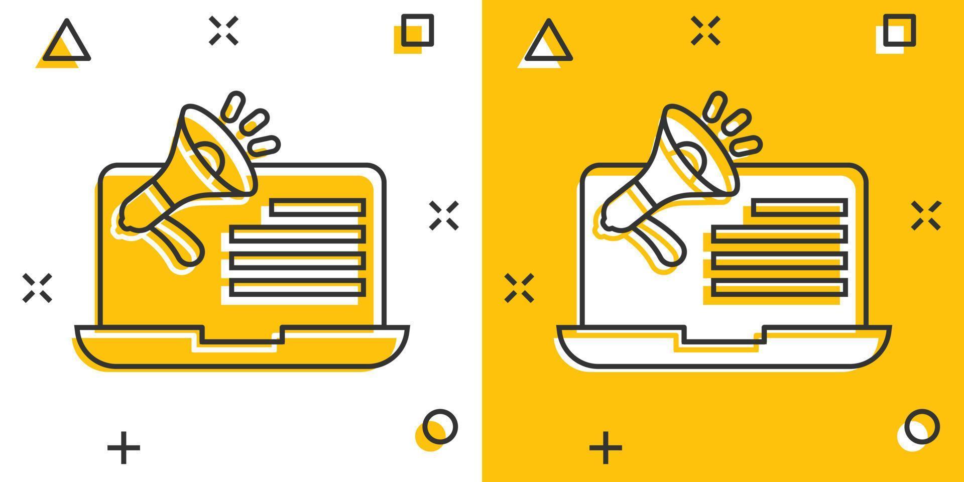 Laptop with megaphone speaker icon in comic style. Notebook bullhorn cartoon vector illustration on white isolated background. Computer subscribe splash effect business concept.