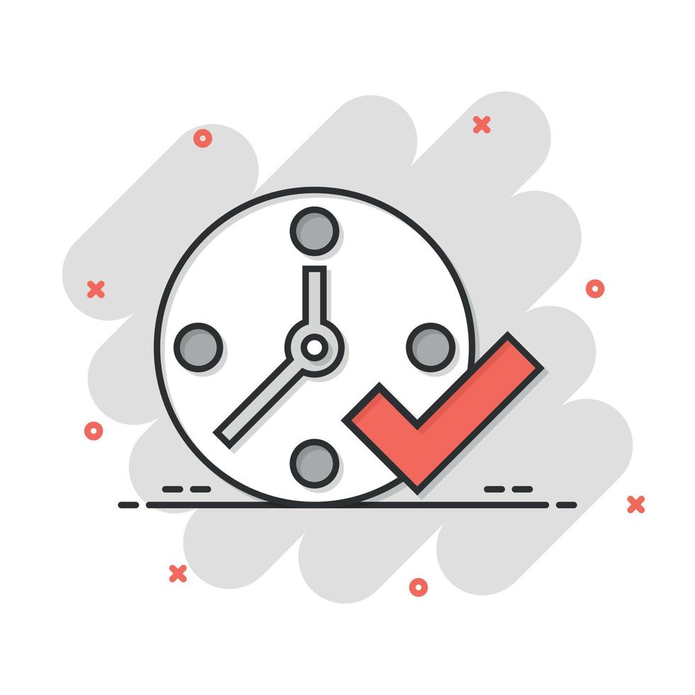 Clock check mark icon in comic style. Timer approval cartoon vector illustration on white isolated background. Confirm splash effect business concept.