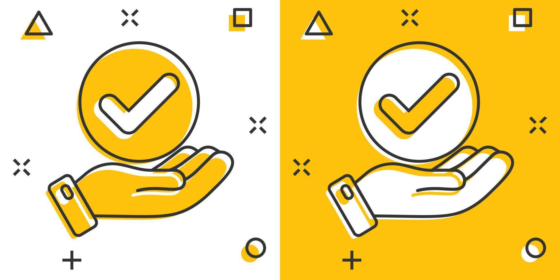 People hand with check mark icon in comic style. Accept cartoon vector illustration on white isolated background. Approval choice splash effect business concept.