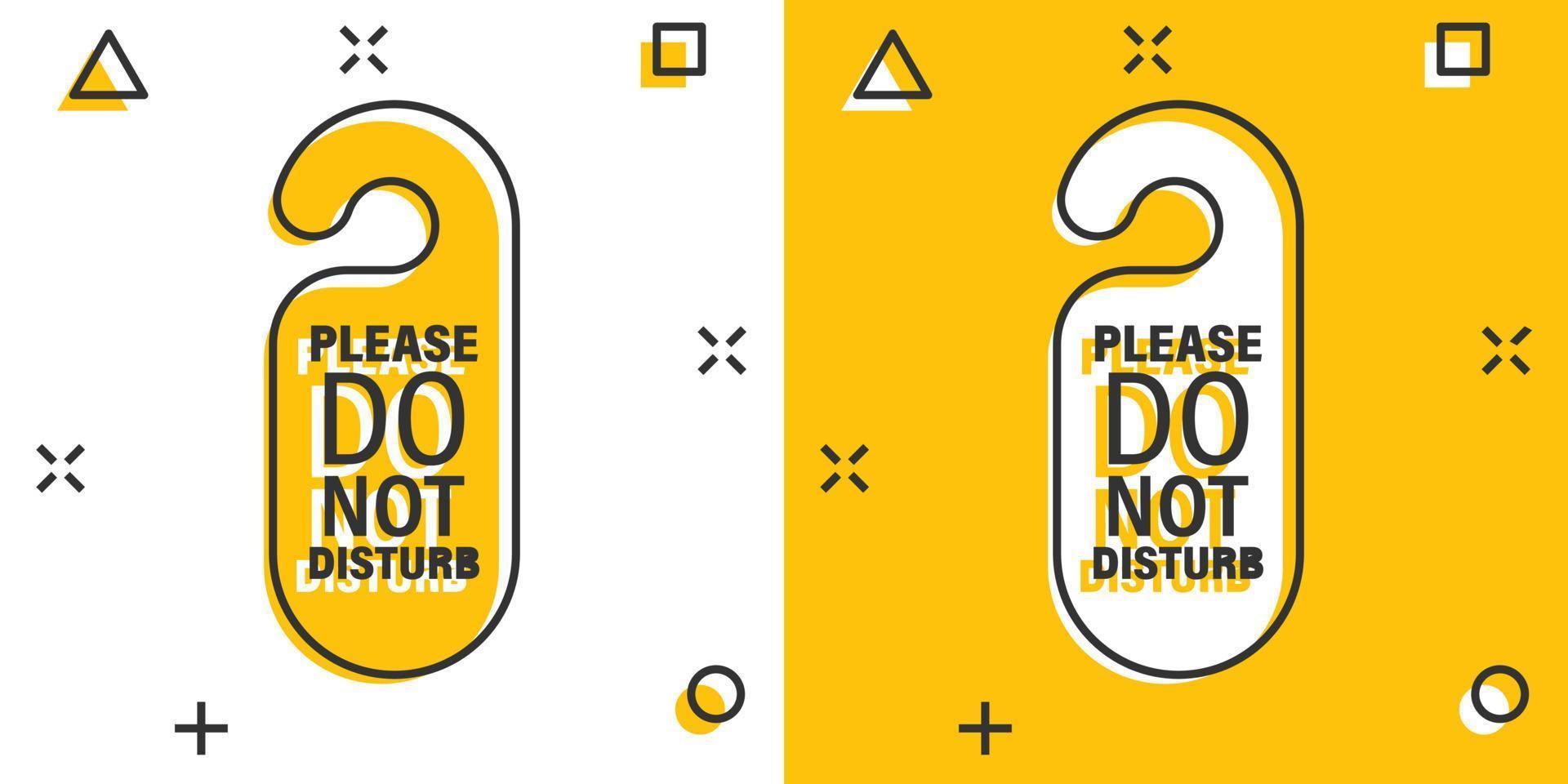 Do not disturb hotel sign icon in comic style. Inn cartoon vector illustration on white isolated background. Hostel clean room splash effect business concept.