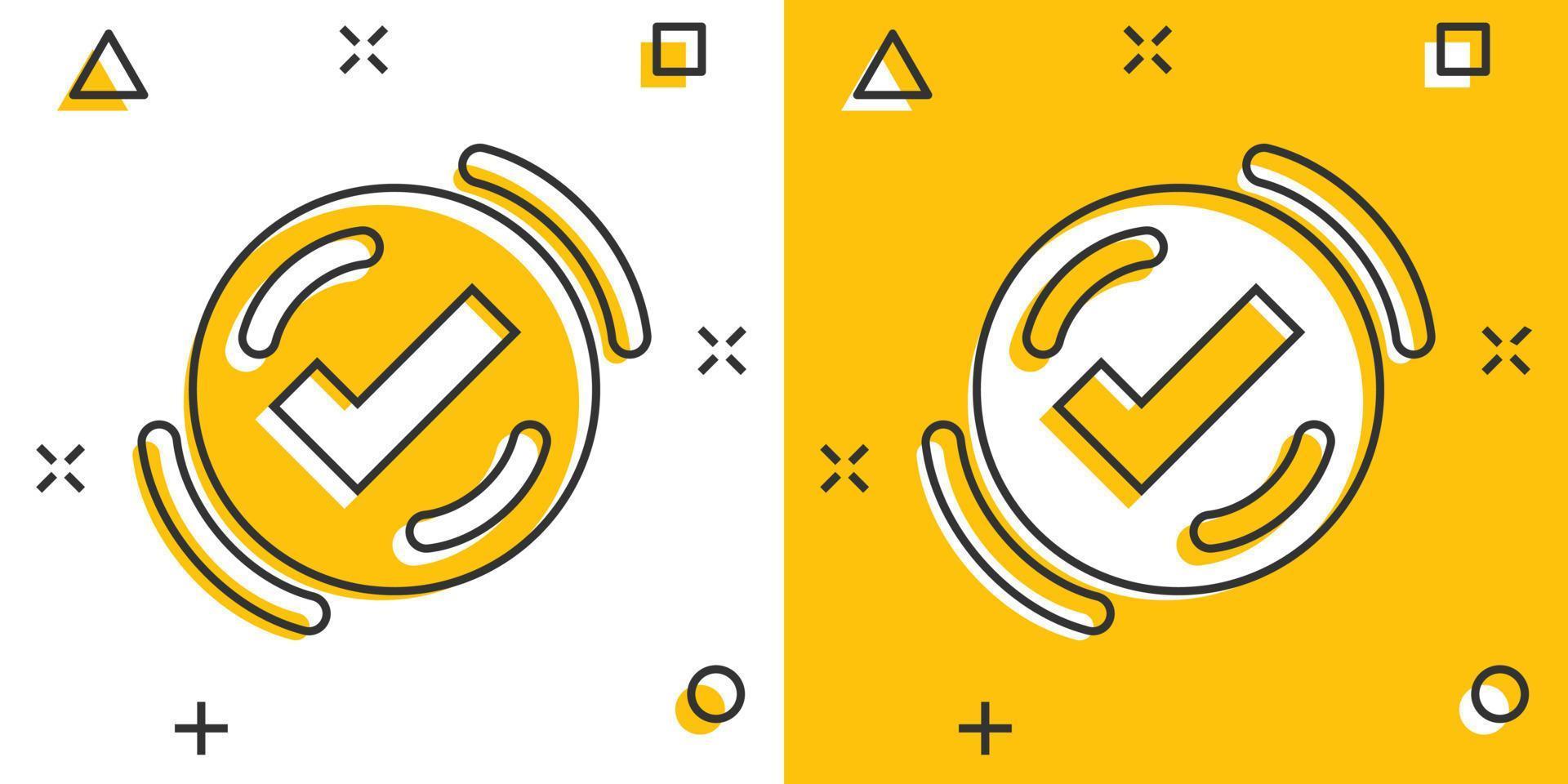 Check mark sign icon in comic style. Confirm button cartoon vector illustration on white isolated background. Accepted splash effect business concept.
