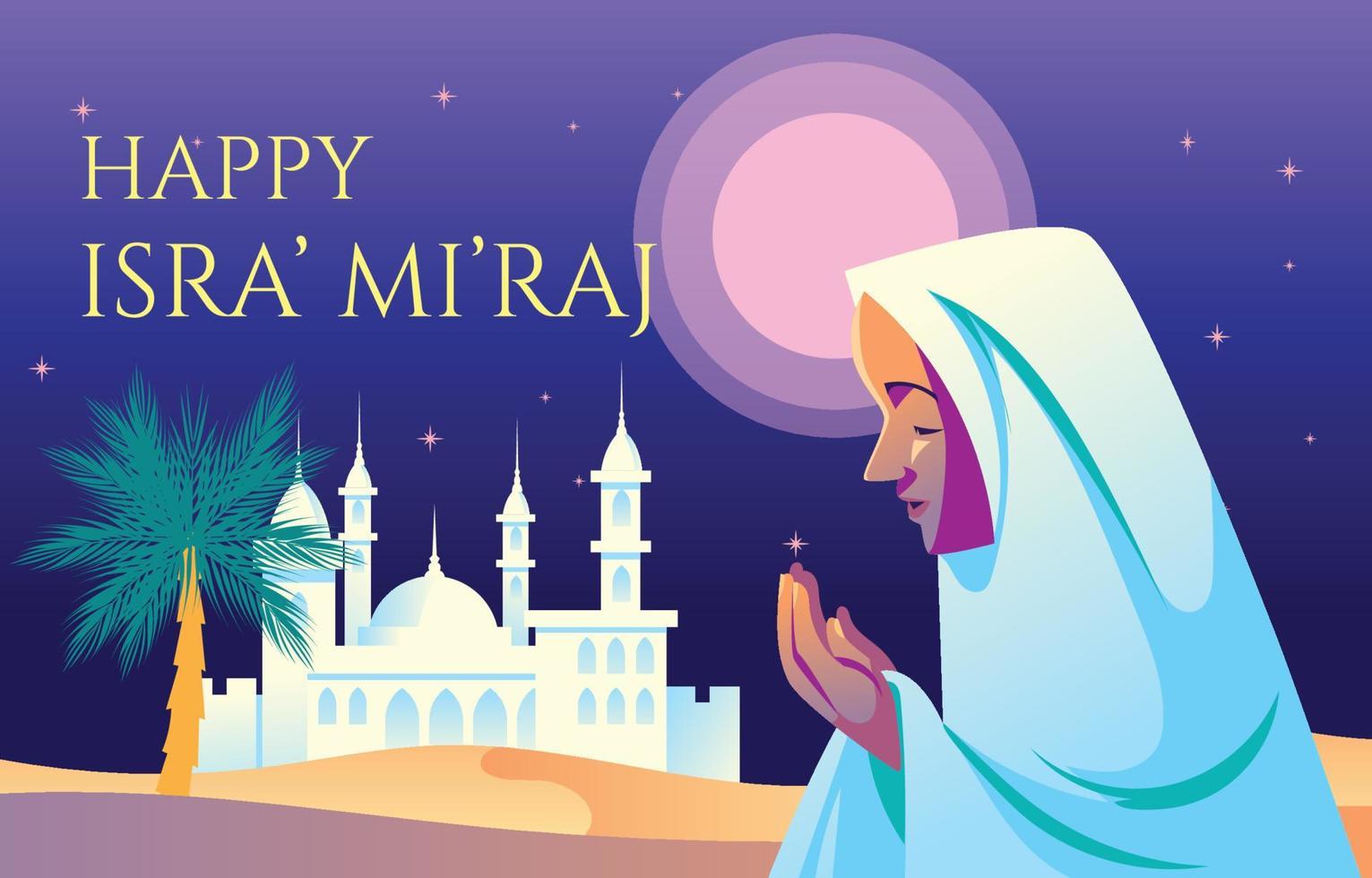 The Middle-East Girl Praying in Isra' Mi'raj Night vector