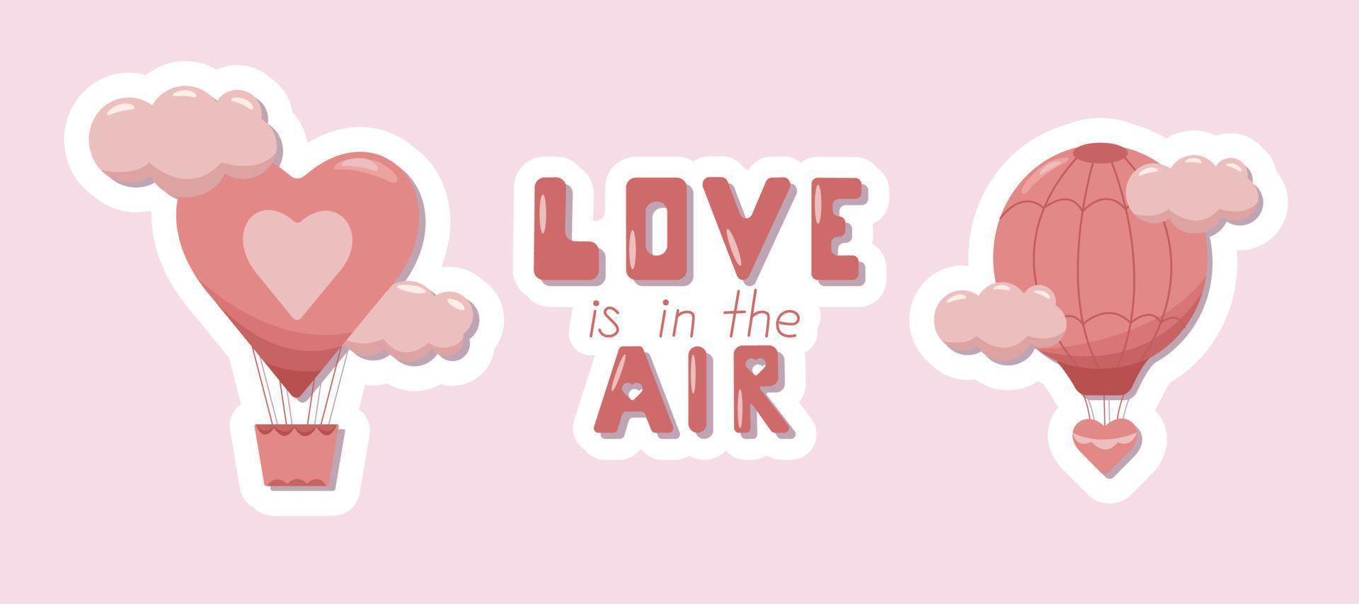 Valentine day cute pink stickers in form of air balloons and lettering. Aerostat. Color pastel elements for wrapping paper and gift boxes vector