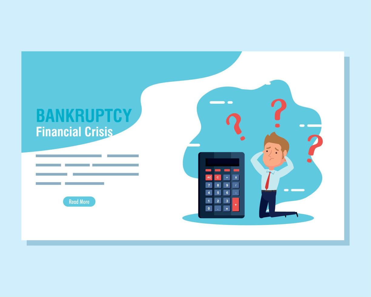 banner bankruptcy financial crisis, worried businessman with calculator vector