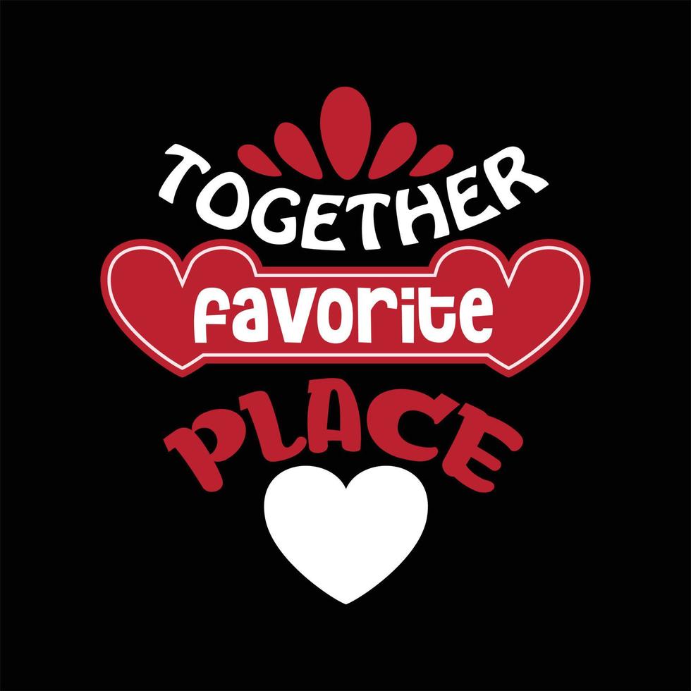 Valentine T-shirt Design vector