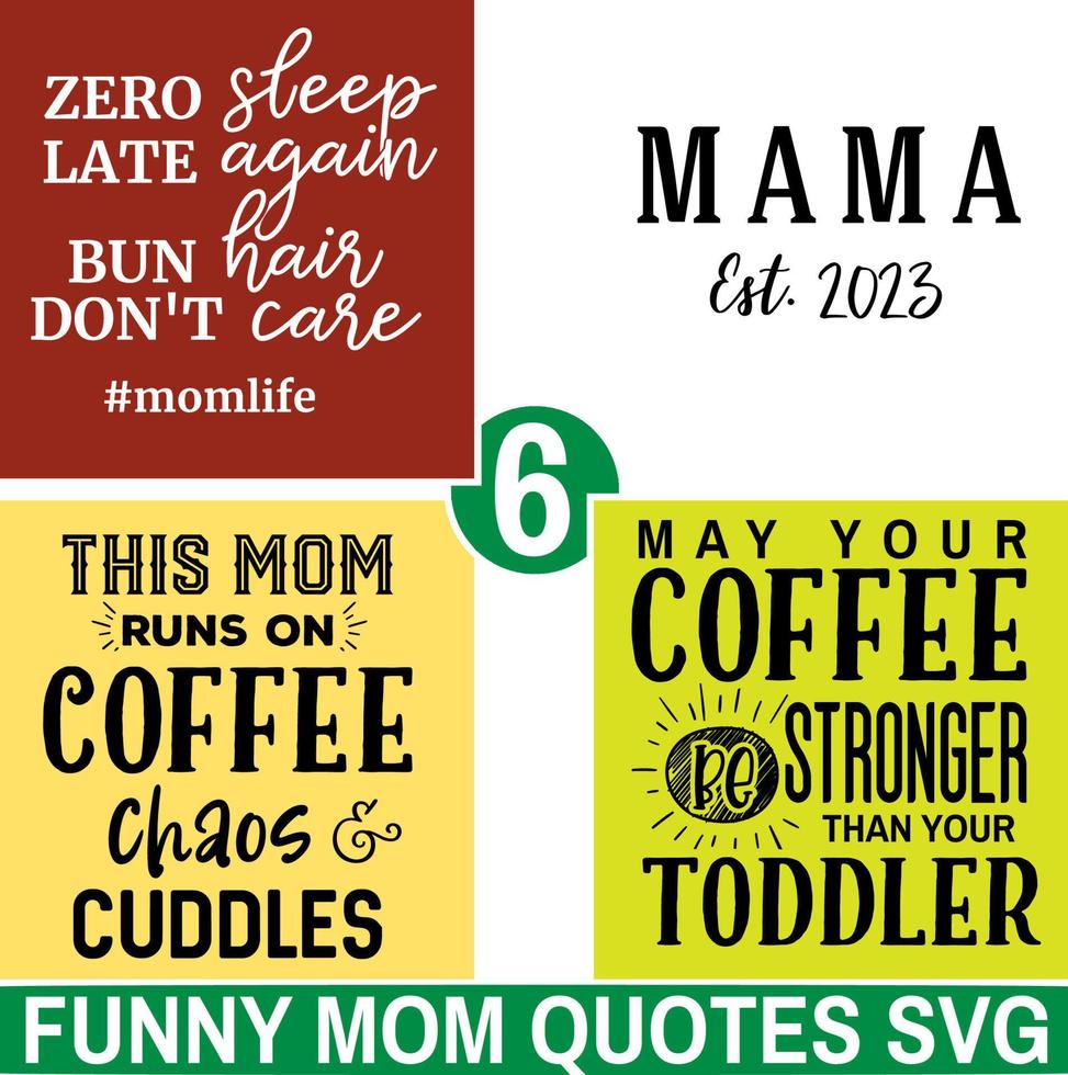 Hand Lettering Typography SVG Bundle Hilarious Mom Sayings and Illustrations - Great for Mugs, Banners, and Stickers vector