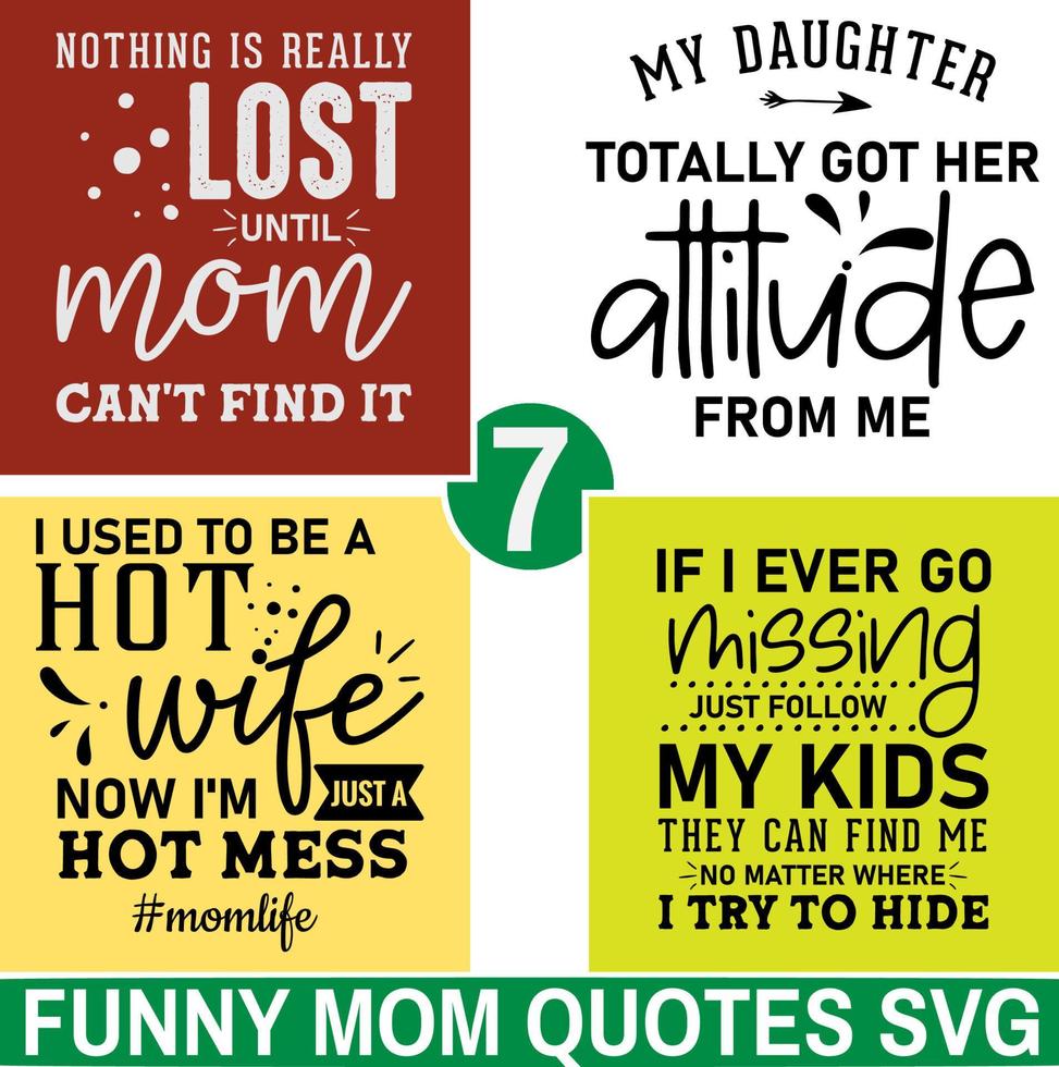 Hand Lettering Typography SVG Bundle Hilarious Mom Sayings and Illustrations - Great for Mugs, Banners, and Stickers vector