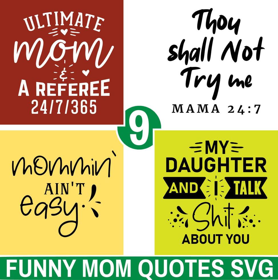 Hand Drawn SVG Bundle Amusing funny sarcastic Mom Quotes and Illustrations - Perfect for Mother's Day Cards, T-Shirts, and More vector