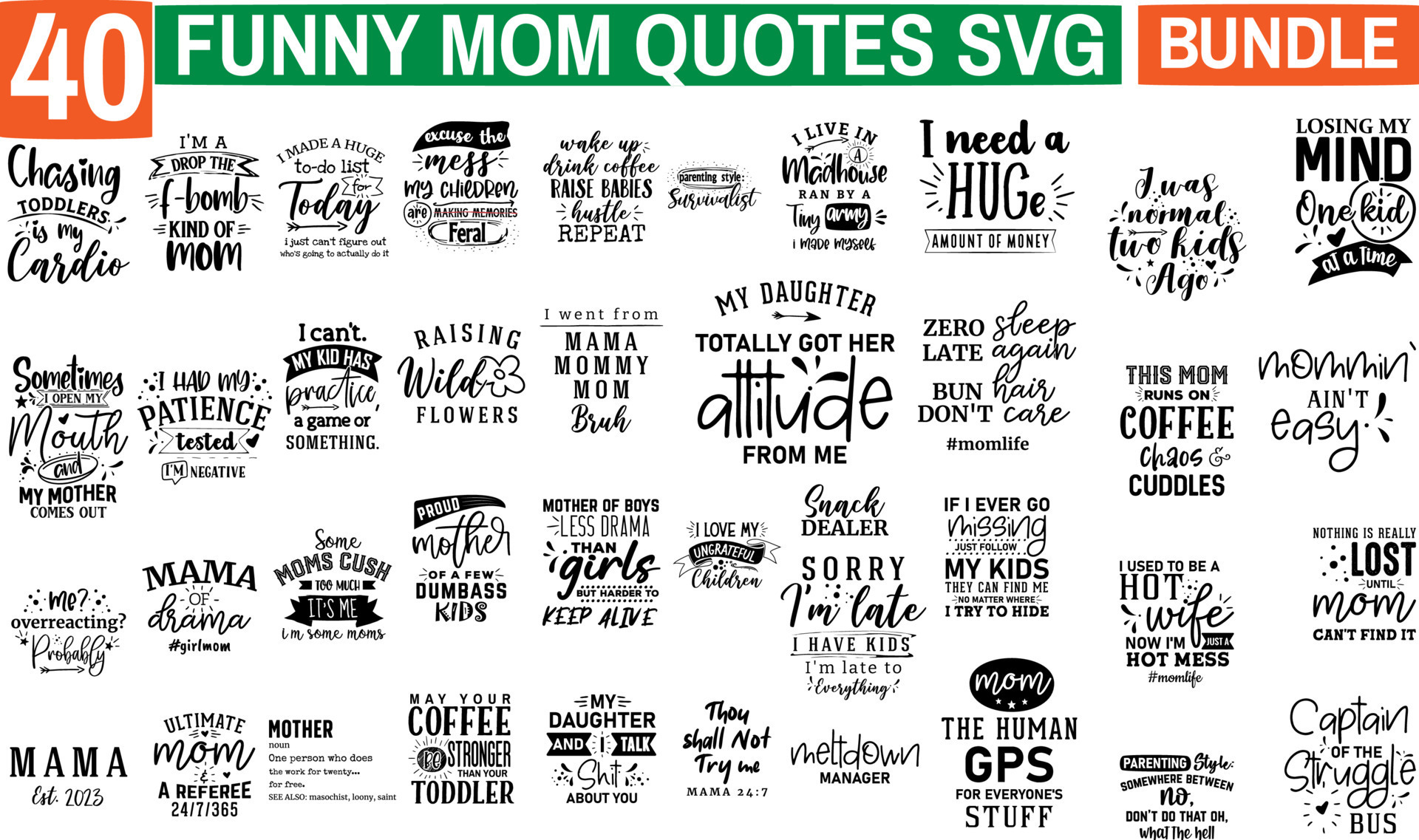 Funny sarcastic Mom svg bundle. Quotes and Sayings Hand Drawn Hand  Lettering Typography Vector Illustration Graphic - Perfect for Mother's Day  Cards, t shirt, Mugs, and More 18776764 Vector Art at Vecteezy