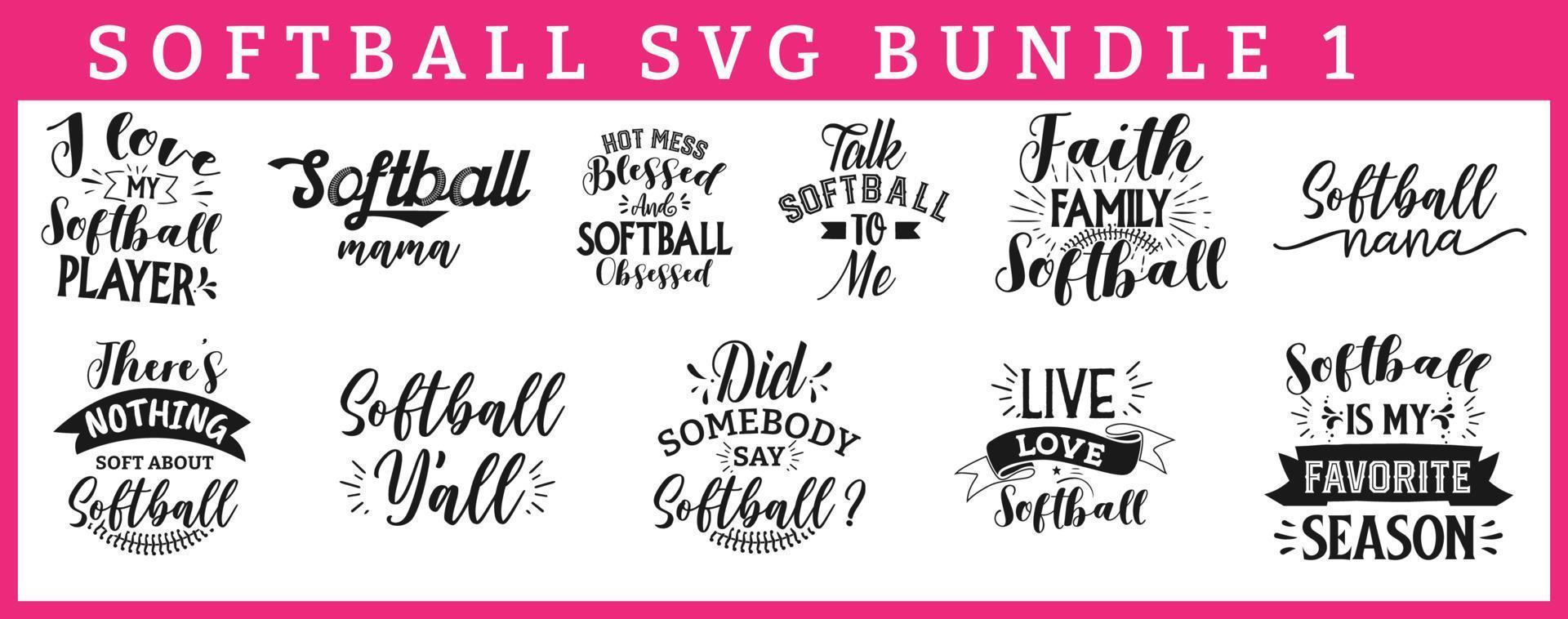 Softball Team SVG Bundle Hand Lettering Quotes and Sayings with Vector Illustration Graphic Perfect for T-Shirts Banners Mugs and More