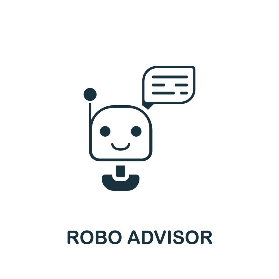Robo Advisor icon. Simple illustration from fintech industry collection. Creative Robo Advisor icon for web design, templates, infographics and more vector