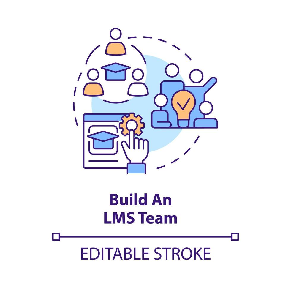 Build LMS team concept icon. Launching school learning management system abstract idea thin line illustration. Isolated outline drawing. Editable stroke. Arial, Myriad Pro-Bold fonts used vector