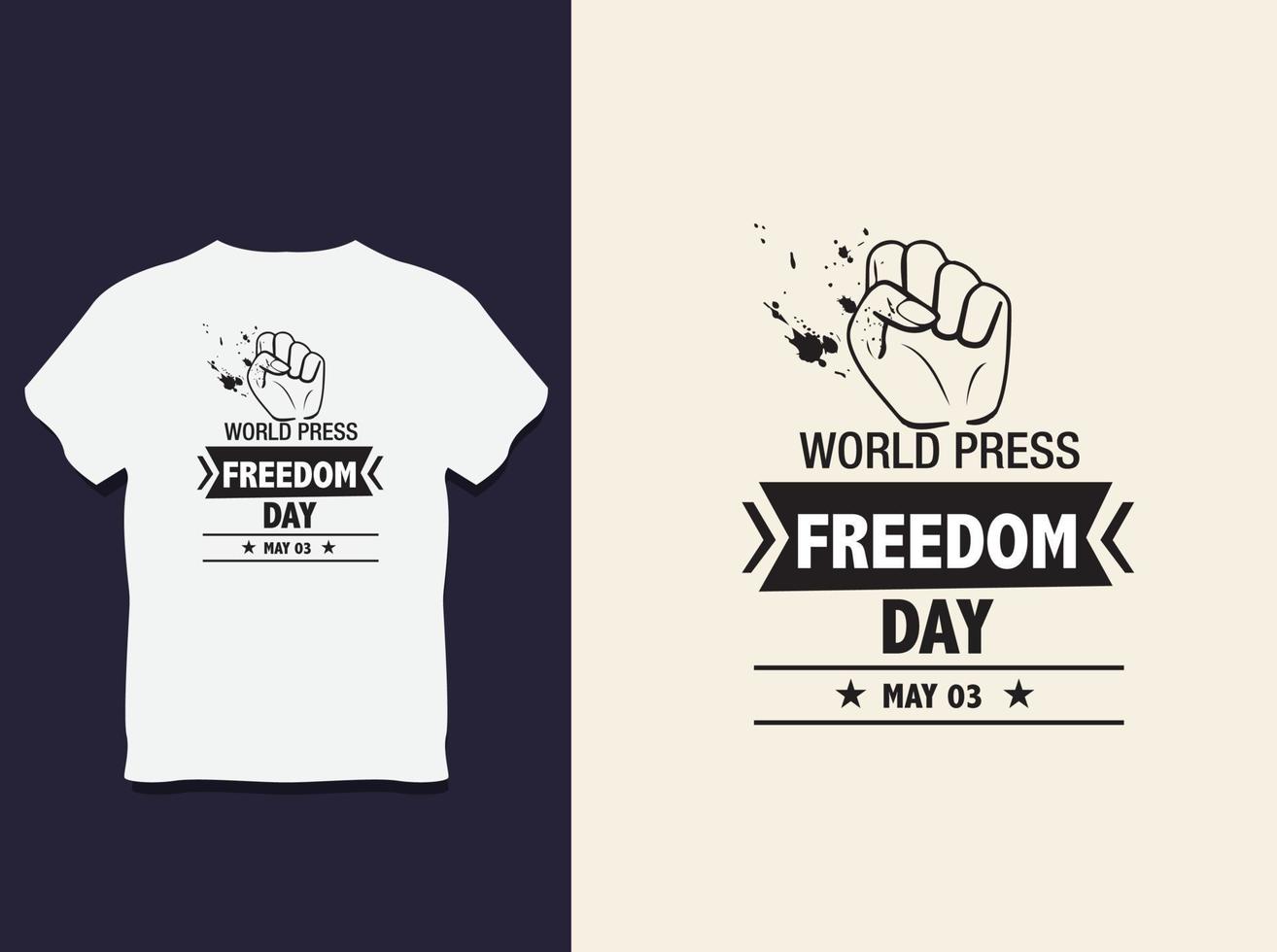 diseño de camiseta de tipografía del día mundial de la libertad de prensa con vector