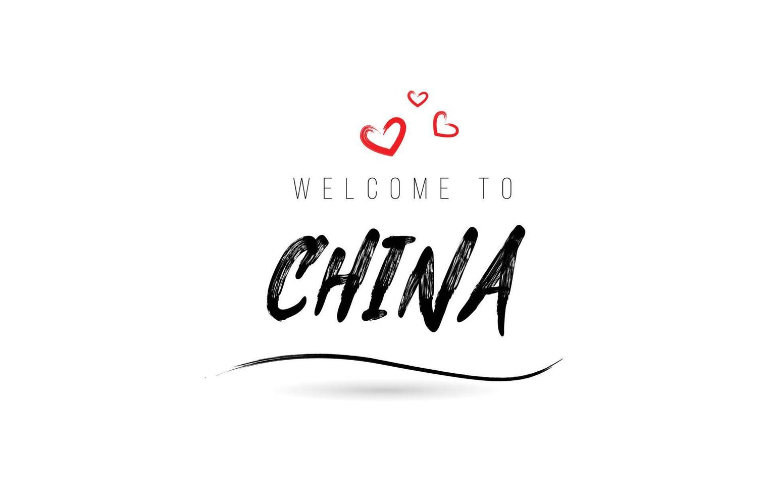 Welcome to CHINA country text typography with red love heart and black name vector