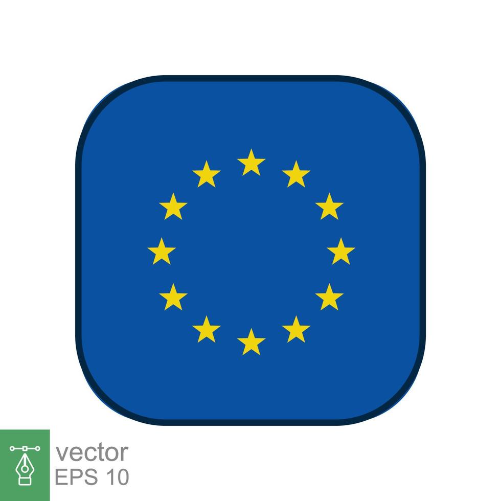 European union flag icon. Simple flat style. EU, europe, blue flag button with outline, nation concept. Patriotic symbol element. Vector illustration isolated on white background. EPS 10.