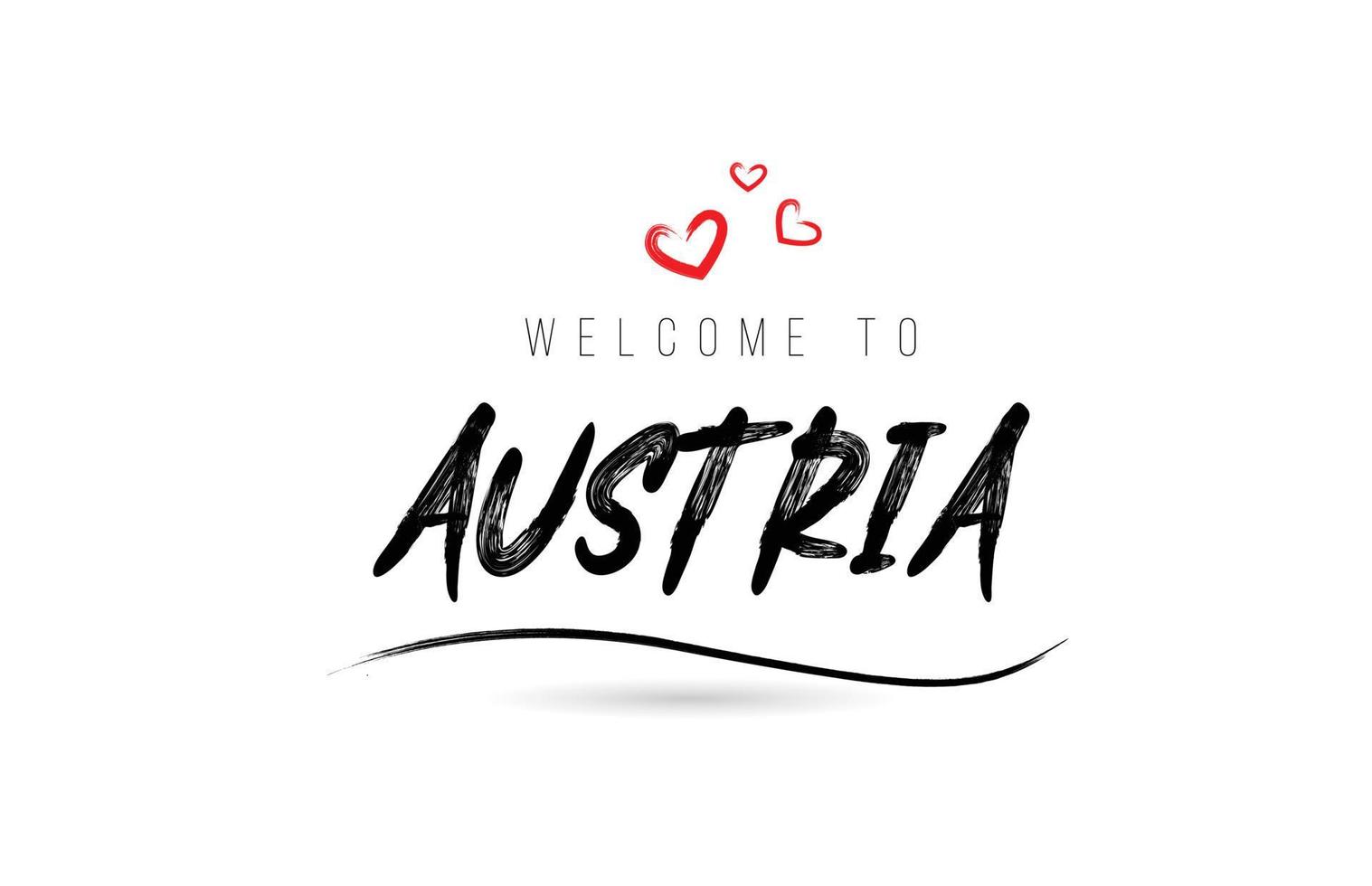 Welcome to AUSTRIA country text typography with red love heart and black name vector