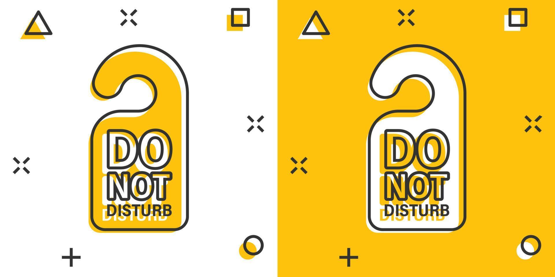 Do not disturb hotel sign icon in comic style. Inn cartoon vector illustration on white isolated background. Hostel clean room splash effect business concept.