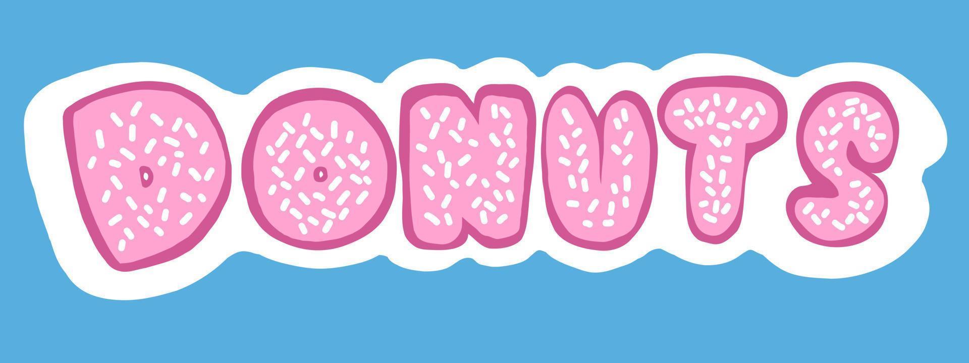 Donuts lettering. Vector illustration in cartoon flat style on blue background.