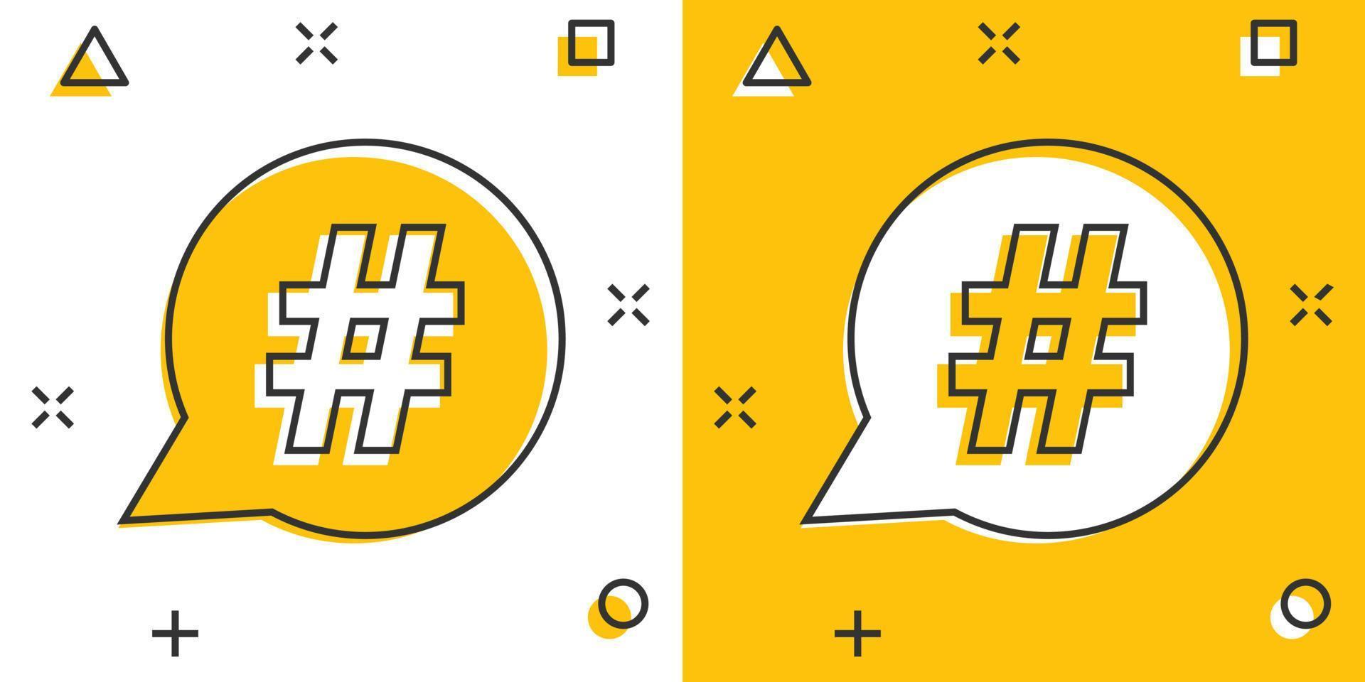 Vector cartoon hashtag icon in comic style. Social media marketing concept illustration pictogram. Hashtag network business splash effect concept.