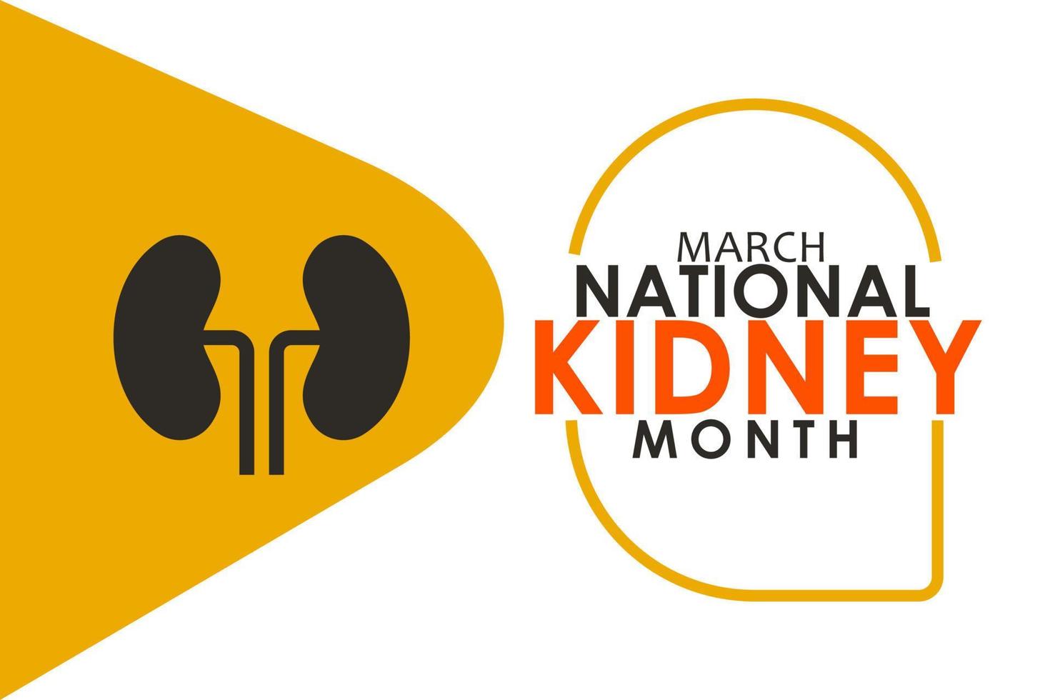 National Kidney month observed annually in March to raise awareness about kidney disease. Vector illustration