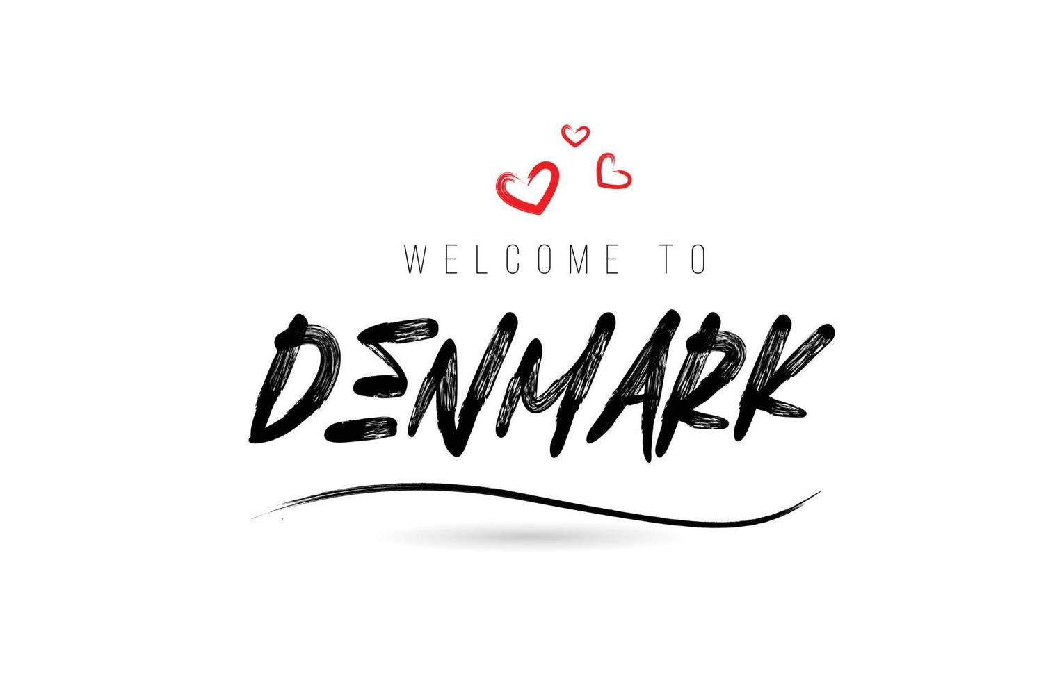 Welcome to DENMARK country text typography with red love heart and black name vector