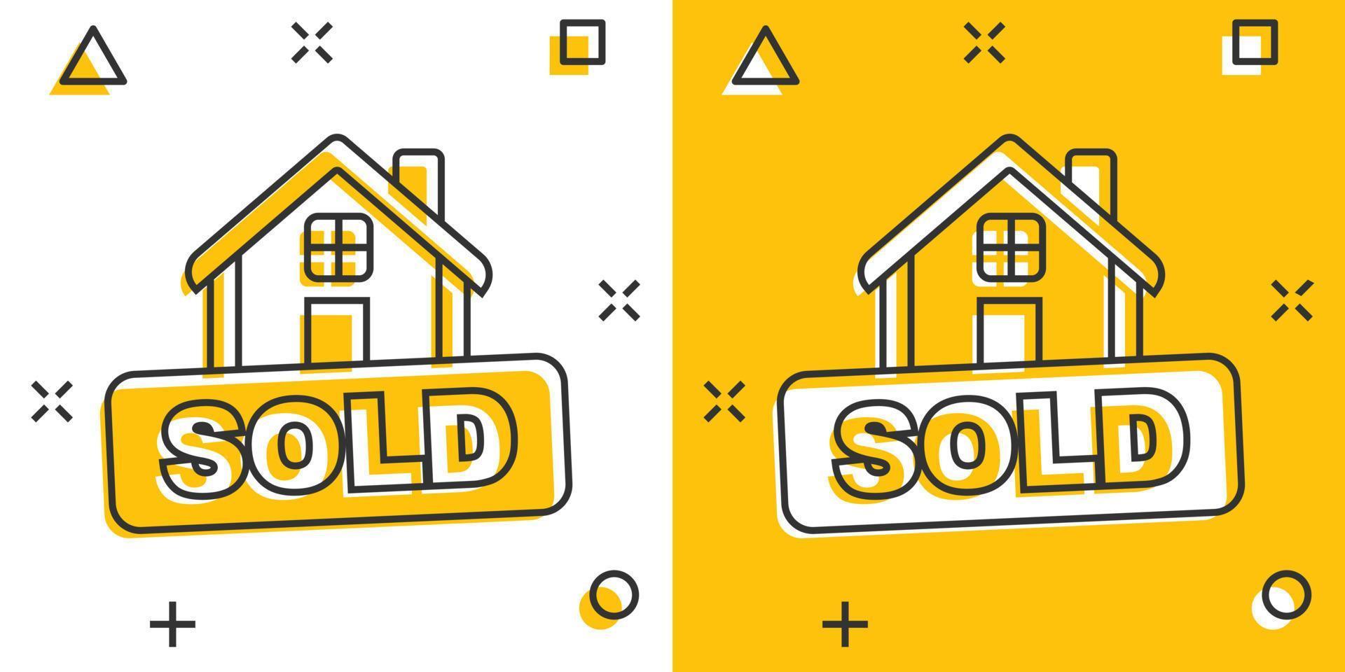 Cartoon sold house icon in comic style. Home illustration pictogram. Sale sign splash business concept. vector