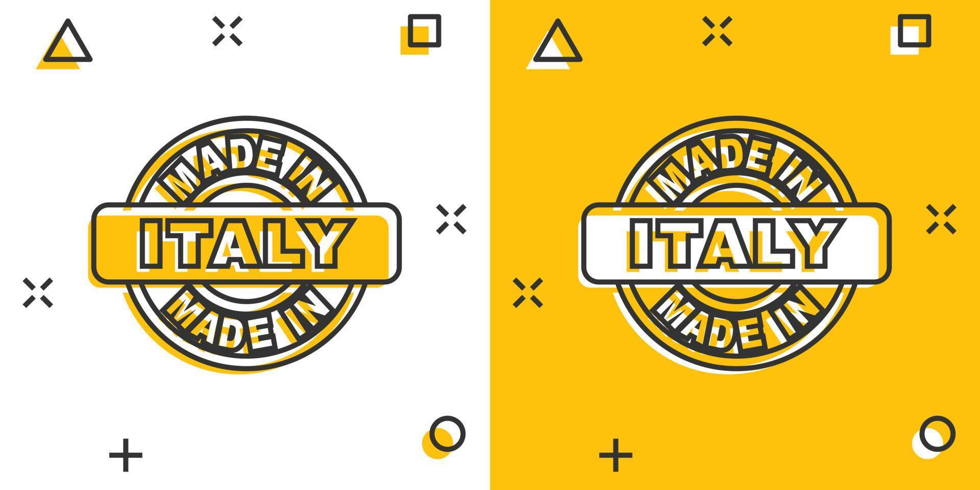 Cartoon made in Italy icon in comic style. Manufactured illustration pictogram. Produce sign splash business concept. vector