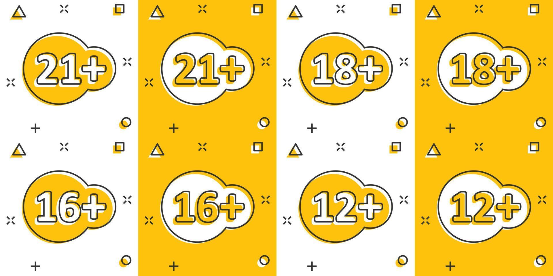 12, 16, 18, 21 plus icon in comic style. Censorship cartoon vector illustration on white isolated background. Censored splash effect business concept.
