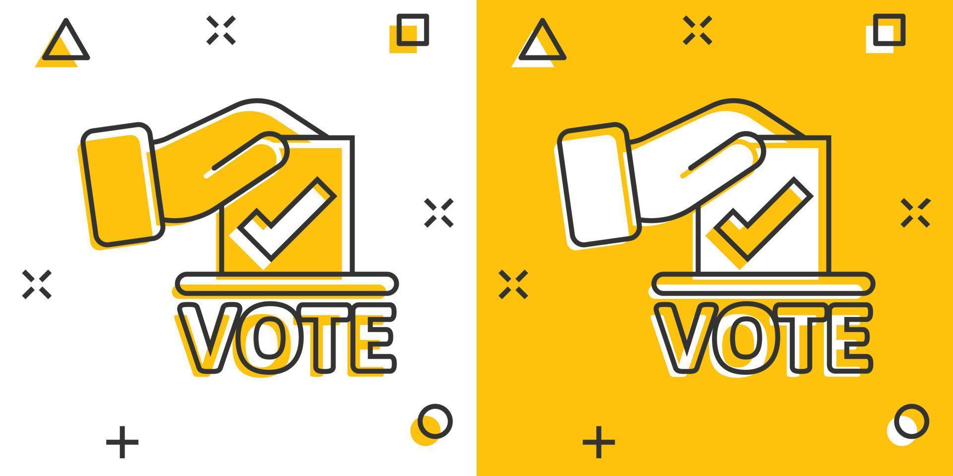 Vote icon in comic style. Ballot box cartoon vector illustration on white isolated background. Election splash effect business concept.