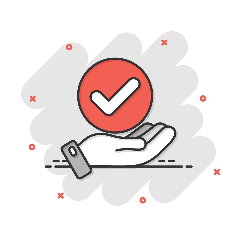 People hand with check mark icon in comic style. Accept cartoon vector illustration on white isolated background. Approval choice splash effect business concept.